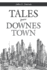 Tales From Downes Town