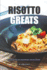 Risotto Greats: a Collection of Scrumptious Risotto Recipes