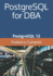 PostgreSQL for DBA: PostgreSQL 12
