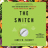 The Switch: Ignite Your Metabolism With Intermittent Fasting, Protein Cycling, and Keto