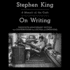 On Writing: a Memoir of the Craft