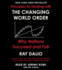 Principles for Dealing With the Changing World Order: Why Nations Succeed Or Fail