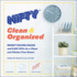 Nifty: Clean & Organized: Money-Saving Hacks and Easy Diys for a Clean and Clutter-Free Home!