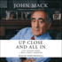 Up Close and All in: Life Lessons From a Wall Street Warrior