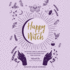 Happy Witch: Activities, Spells, and Rituals to Calm the Chaos and Find Your Joy
