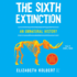 The Sixth Extinction (Young Readers Adaptation): an Unnatural History