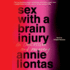 Sex With a Brain Injury: on Concussion and Recovery