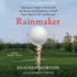 Rainmaker: Superagent Hughes Norton and the Money Grab Explosion of Golf From Tiger to Liv and Beyond