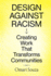 Design Against Racism: Creating Work That Transforms Communities
