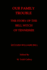 Our Family Trouble the Story of the Bell Witch of Tennessee