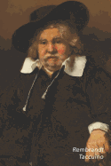 Rembrandt Taccuino: Ritratto Di Uomo Anziano | Perfetto Per Prendere Appunti | Ideale Per La Scuola, Lo Studio, Le Ricette O Le Password | Bel Diario (Italian Edition)
