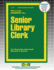 Senior Library Clerk (Career Examination)