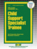 Child Support Specialist Trainee (Career Examination)