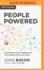 People Powered: How Communities Can Supercharge Your Business, Brand, and Teams