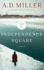 Independence Square: a Novel