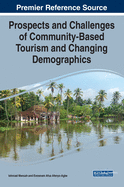 Prospects and Challenges of Community-Based Tourism and Changing Demographics
