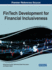 Fintech Development for Financial Inclusiveness