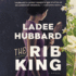 The Rib King: Library Edition