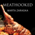 Meathooked: the History and Science of Our 2.5-Million-Year Obsession With Meat