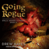 Going Rogue (the Spells, Swords, & Stealth Series)