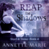 Reap the Shadows (the Steel & Stone Series)