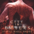 City in Embers (the Collector Series)