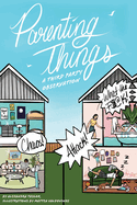 Parenting Things: a Third Party Observation