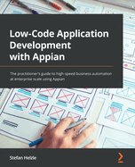 Low-Code Application Development With Appian