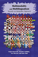 Multimodality and Multilingualism