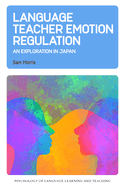 Language Teacher Emotion Regulation