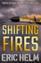 Shifting Fires