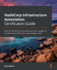 Hashicorp Infrastructure Automation Certification Guide: Pass the Terraform Associate Exam and Manage Iac to Scale Across Aws, Azure, and Google Cloud