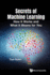 Secrets of Machine Learning: How It Works and What It Means for You