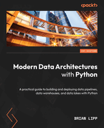 Modern Data Architectures With Python