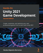 Hands-on Unity 2021 Game Development