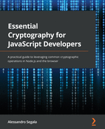 Essential Cryptography for Javascript Developers