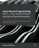 Linux Kernel Programming Part 2-Char Device Drivers and Kernel Synchronization