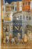 Siena: the Life and Afterlife of a Medieval City