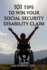 101 Tips to Win Your Social Security Disability Claim
