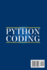 Python Coding: an Introduction to Neural Networks and a Brief Overview of the Processes You Need to Know When Programming Computers and Coding With Python