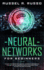 Neural Networks for Beginners: an Easy Textbook for Machine Learning Fundamentals to Guide You Implementing Neural Networks With Python and Deep Learning