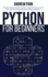 Python for Beginners: the Most Complete Crash Course to Learn Python in 7 Days With Step-By-Step Guidance and Hands-on Projects (Python Programming)
