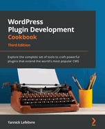 Wordpress Plugin Development Cookbook