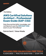Aws Certified Solutions Architect-Professional Exam Guide (Sap-C02)