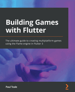 Building Games With Flutter