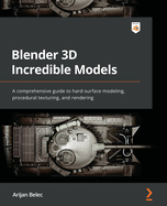 Blender 3d Incredible Models