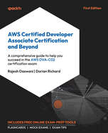 Aws Certified Developer Associate Certification and Beyond