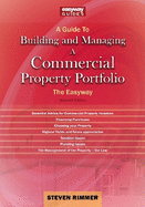 A Guide to Building and Managing A Commercial Property Portfolio: The Easyway Revised Editon 2026