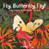 Fly, Butterfly, Fly!