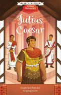 Shakespeare: Julius Caesar (Easy Classics): 9 (the William Shakespeare Childrens Collection (Series 1))